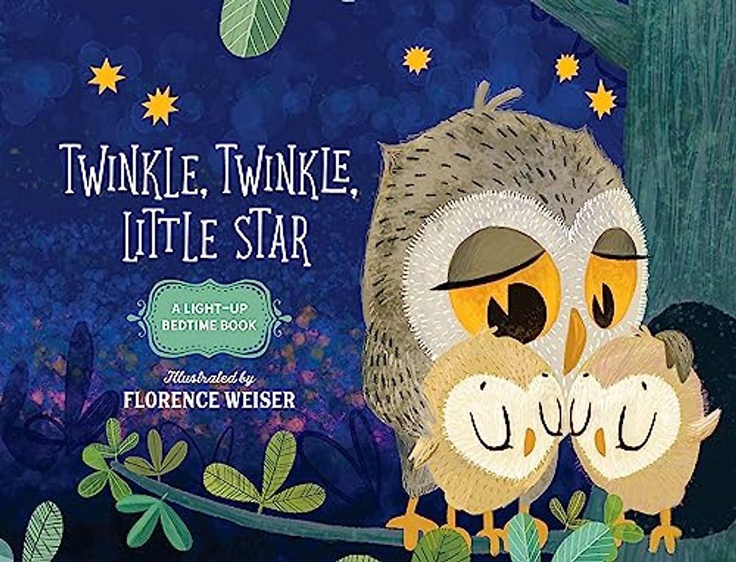 Twinkle, Twinkle, Little Star: A Light-Up Bedtime Book