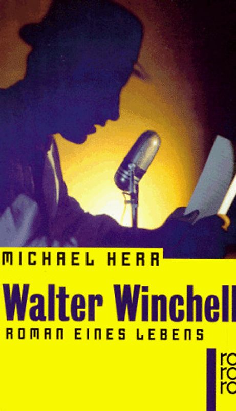 Walter Winchell. Roman eines Lebens