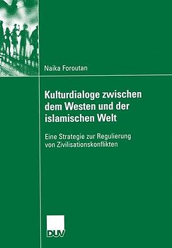 Kulturdialoge zwischen dem Westen und der islamischen Welt