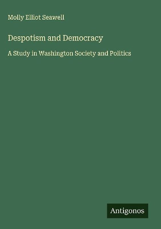 Despotism and Democracy