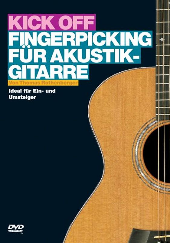 Gitarren-Schule - Kick Off Fingerpicking Akustik - Thomas Rothenberger DVD