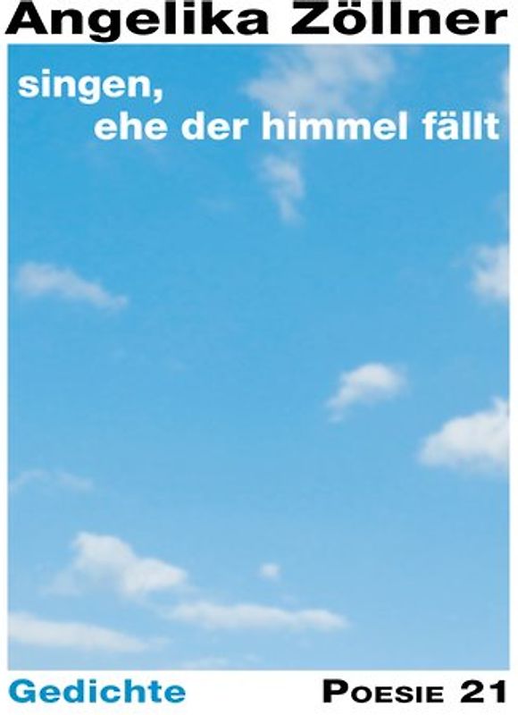 singen, ehe der Himmel fällt