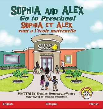 Sophia and Alex Go to Preschool