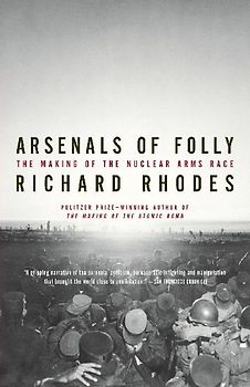 Arsenals of Folly