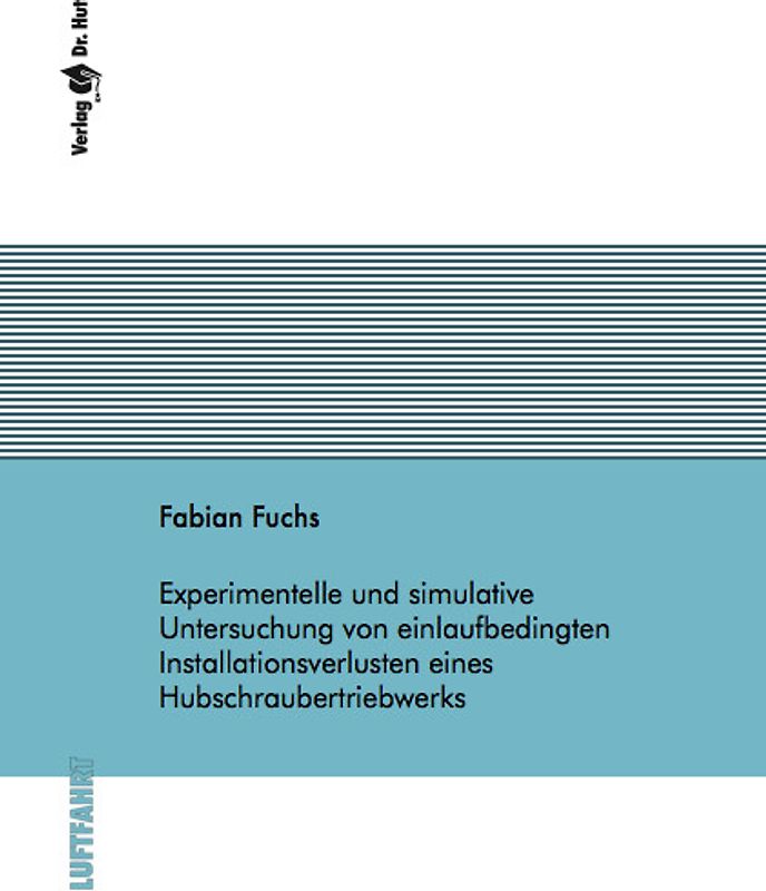 Experimentelle und simulative Untersuchung von einlaufbedingten Installationsverlusten eines Hubschraubertriebwerks