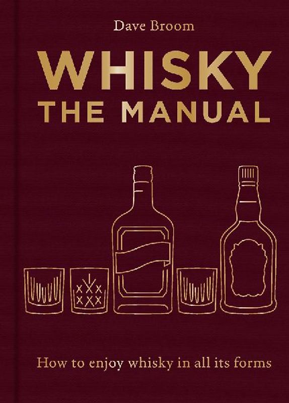 Whisky: The Manual