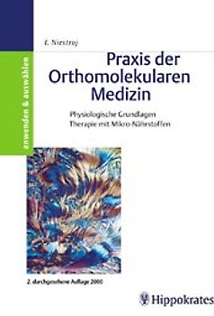 Praxis der Orthomolekularen Medizin