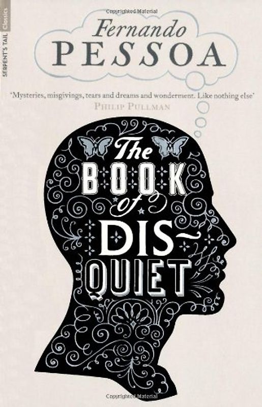 The Book of Disquiet (Serpent's Tail Classics) - Pessoa, Fernando