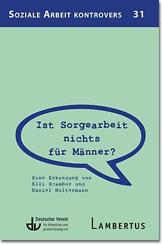 Ist Sorgearbeit nichts für Männer?