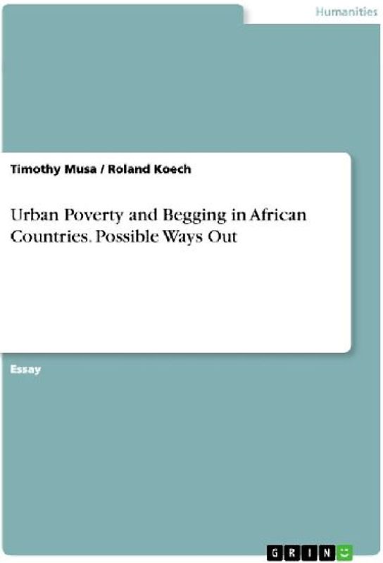 Urban Poverty and Begging in African Countries. Possible Ways Out
