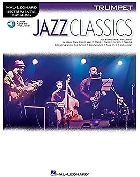 Instrumental Play-Along: Jazz Classics (Trumpet) (Hal Leonard Instrumental Play-along)