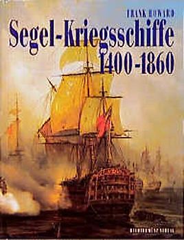 Segel-Kriegsschiffe 1400-1860