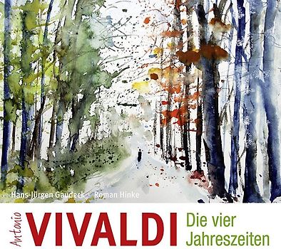 Antonio Vivaldi – Die vier Jahreszeiten