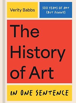 The History of Art in One Sentence