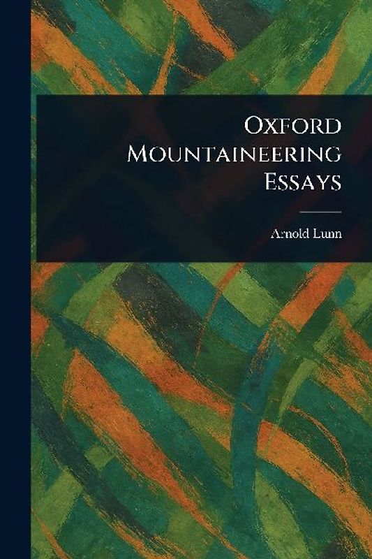 Oxford Mountaineering Essays