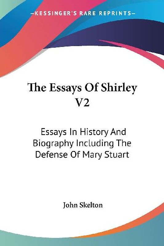 The Essays Of Shirley V2
