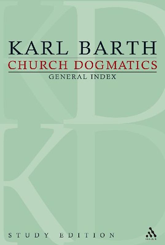 Church Dogmatics Study Edition General Index