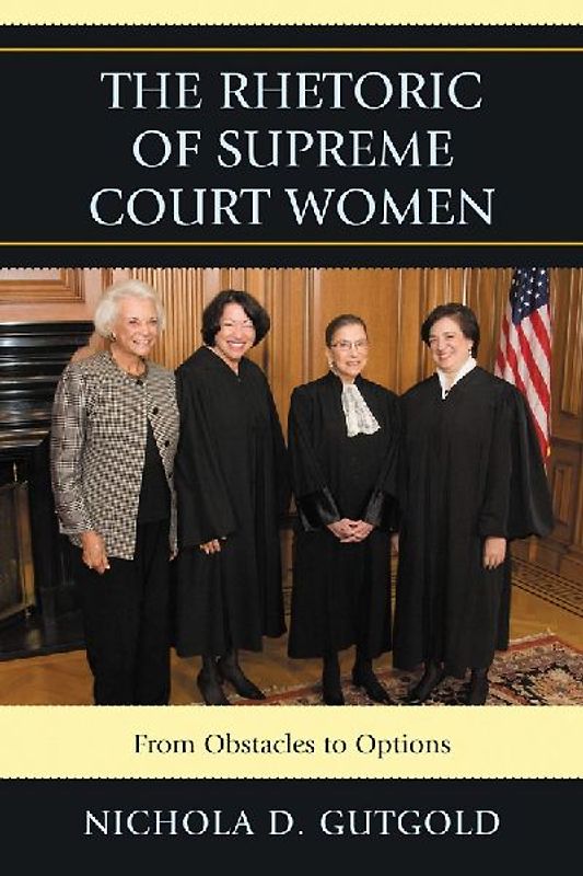 Rhetoric of Supreme Court Women