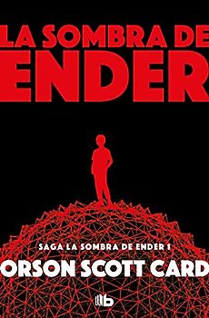 La sombra de Ender (Saga de la Sombra de Ender 1) (Ficción, Band 1)