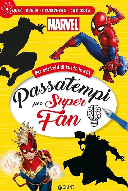 Passatempi per super fan. Marvel. Per cervelli di tutte le età. Quiz, giochi, cruciverba, curiosità...