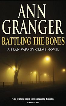 Rattling The Bones: A Fran Varady Crime Novel