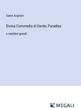 Divina Commedia di Dante; Paradiso