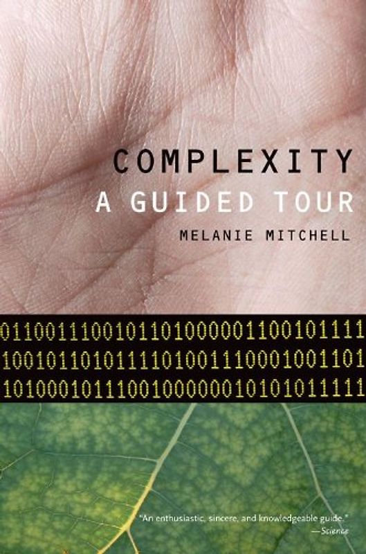 Complexity: A Guided Tour - Mitchell, Melanie