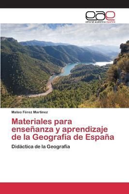 Materiales para enseñanza y aprendizaje de la Geografía de España