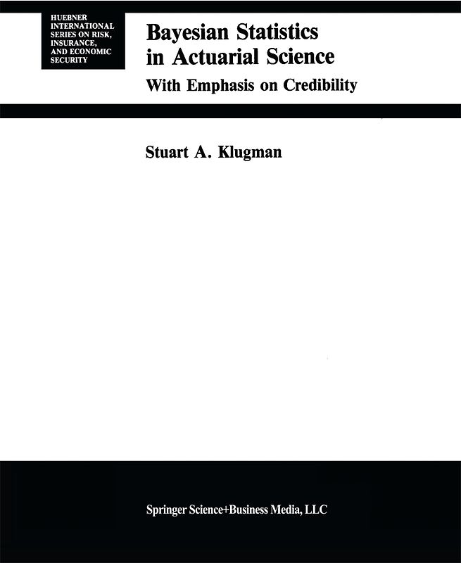 Bayesian Statistics in Actuarial Science