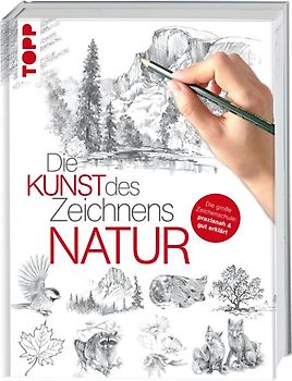 Die Kunst des Zeichnens - Natur