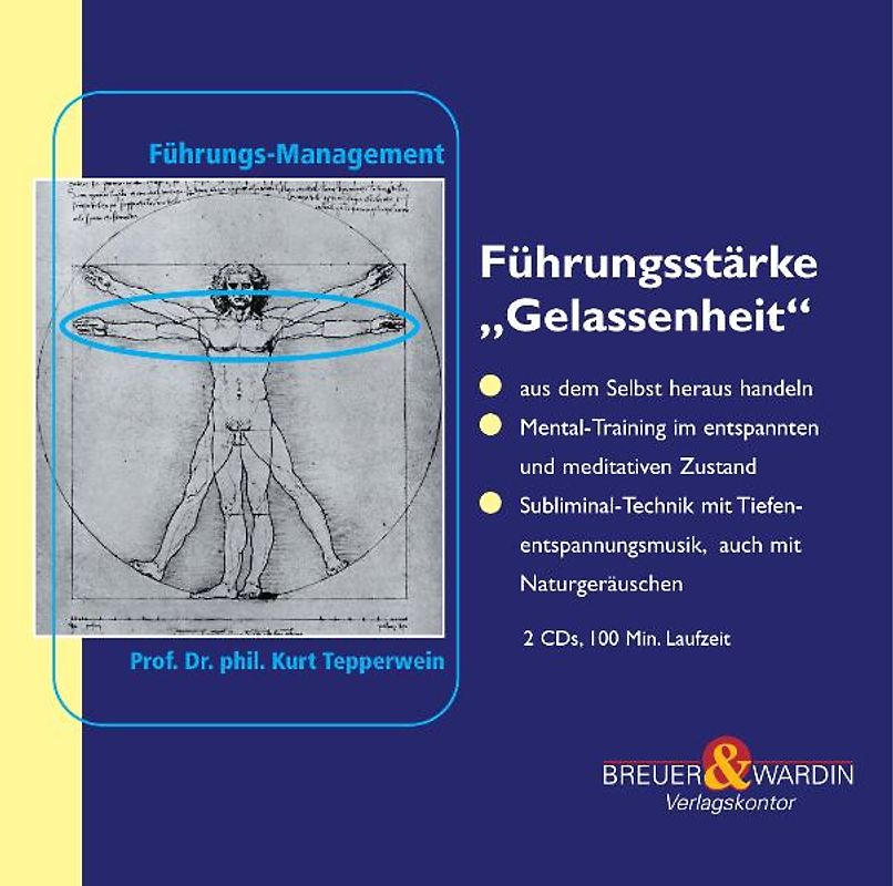 Führungsstärke Gelassenheit. So lassen Sie los, was von gestern ist