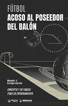 Fútbol. Acoso al poseedor del balón