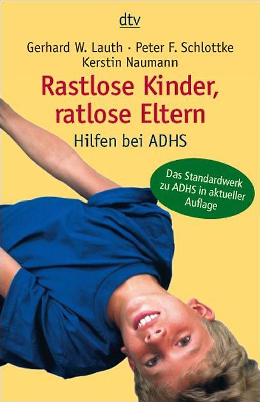 Rastlose Kinder, ratlose Eltern