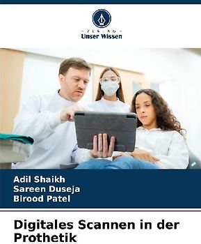 Digitales Scannen in der Prothetik