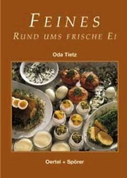 Feines rund ums frische Ei