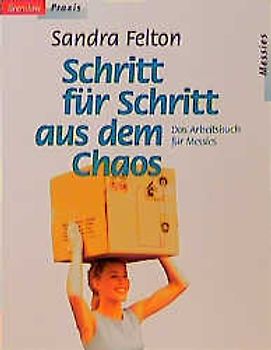 Schritt für Schritt aus dem Chaos
