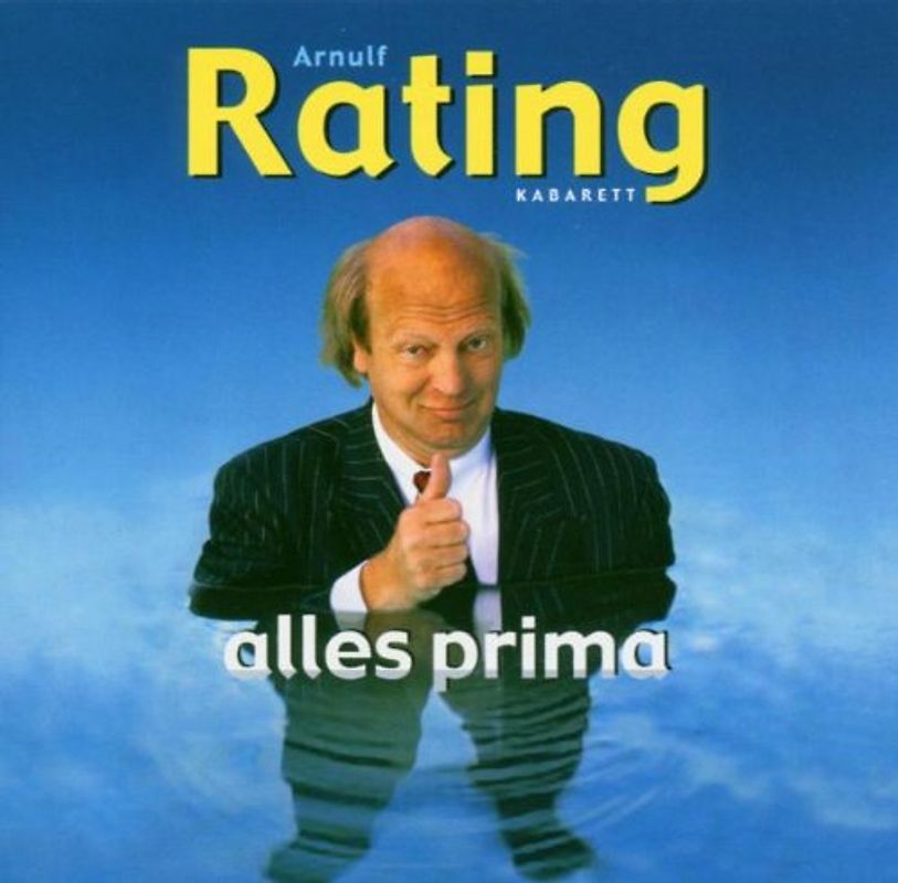 Arnulf Rating - Alles Prima (die Ich Ag)