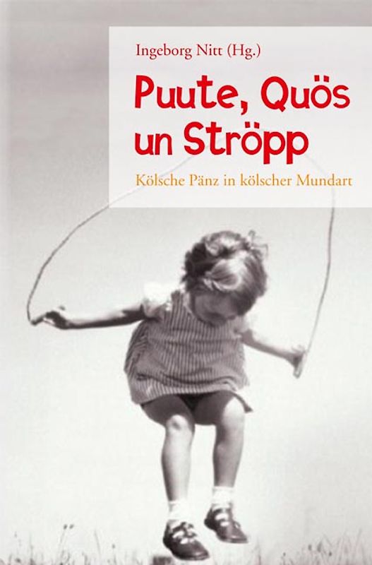 Puute, Quös un Ströpp