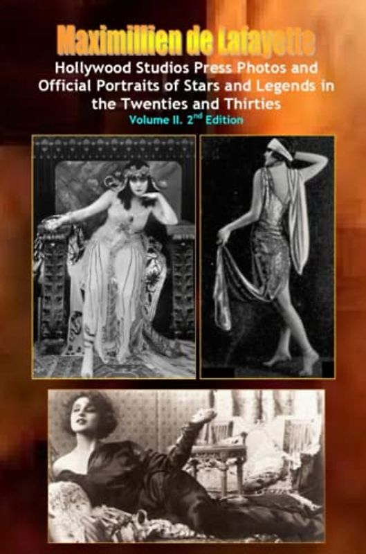 Hollywood Photos & Official Portraits of Stars & Legends in the Twenties & Thirties. Vol.2
