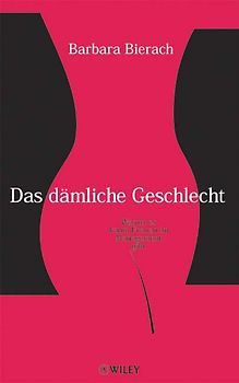 Das dämliche Geschlecht