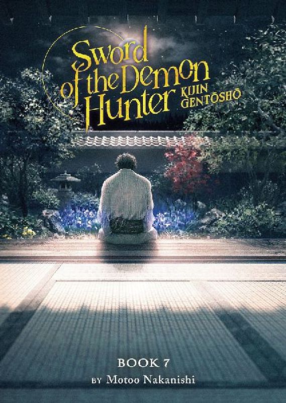 Sword of the Demon Hunter: Kijin Gentosho (Light Novel) Vol. 7