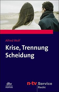 Krise, Trennung, Scheidung
