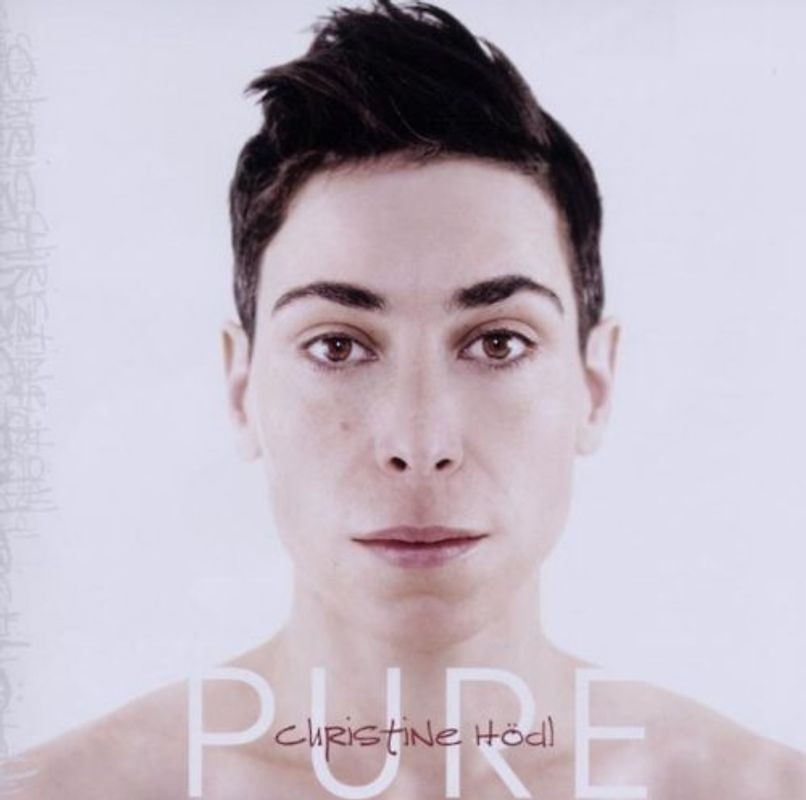 Christine Hödl - Pure