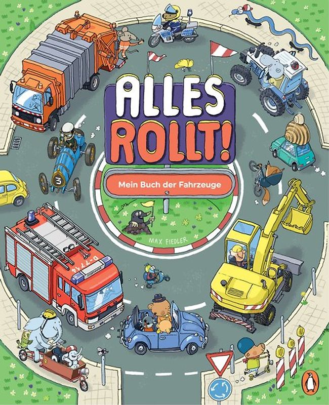 Alles rollt! Mein Buch der Fahrzeuge