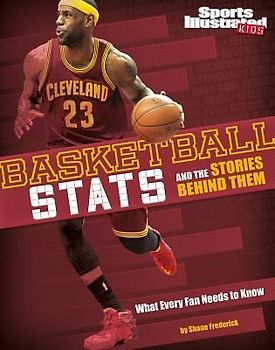 Basketball STATS and the Stories Behind Them