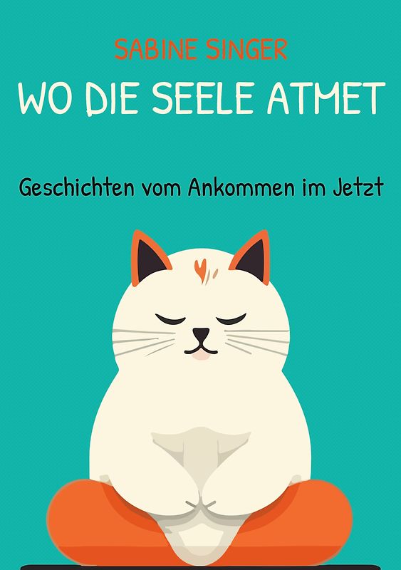 Wo die Seele atmet