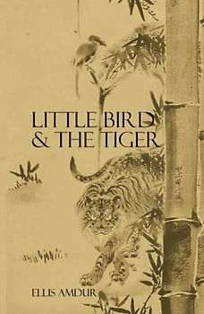 Little Bird & The Tiger