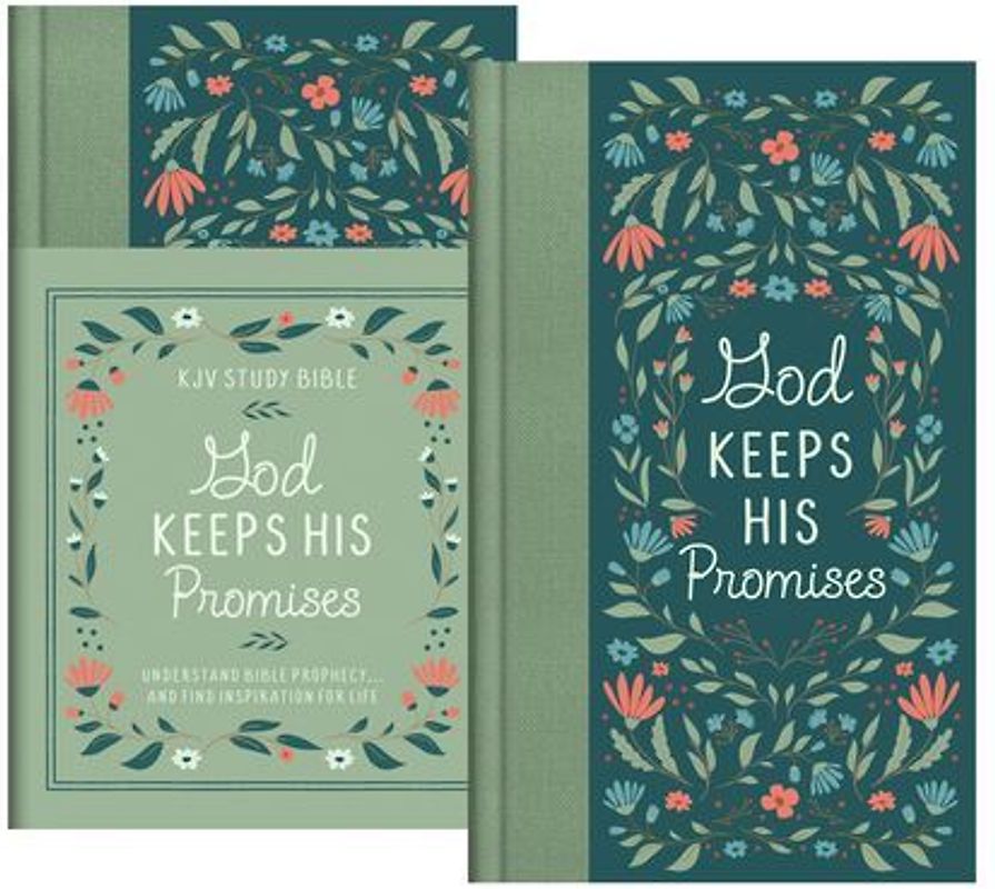 God Keeps His Promises KJV Study Bible [Sage Floral]: Understand Bible Prophecy. . .and Find Inspiration for Life