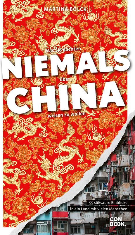 Was Sie dachten, NIEMALS über CHINA wissen zu wollen