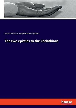 The two epistles to the Corinthians